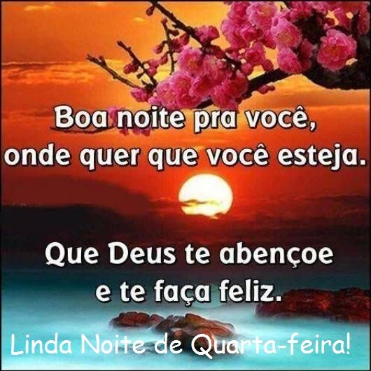 boa noite quarta feira Deus abençoe