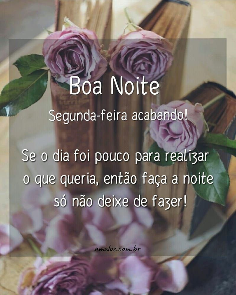 boa noite segunda feira acabando