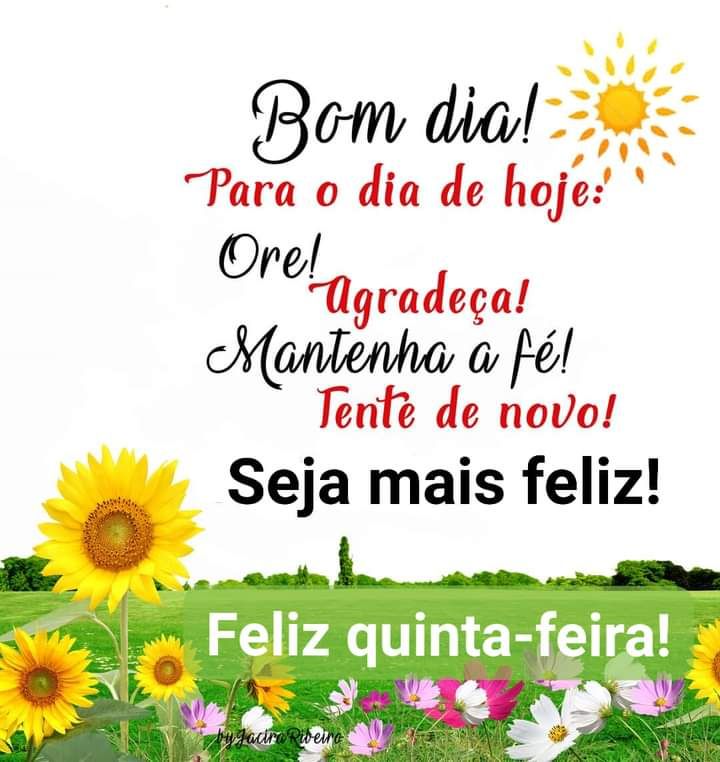 bom dia agradeça e mantenha a fé feliz quinta