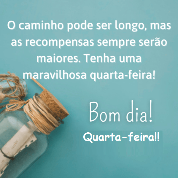 bom-dia-quarta-feira-com-recompensas-boas