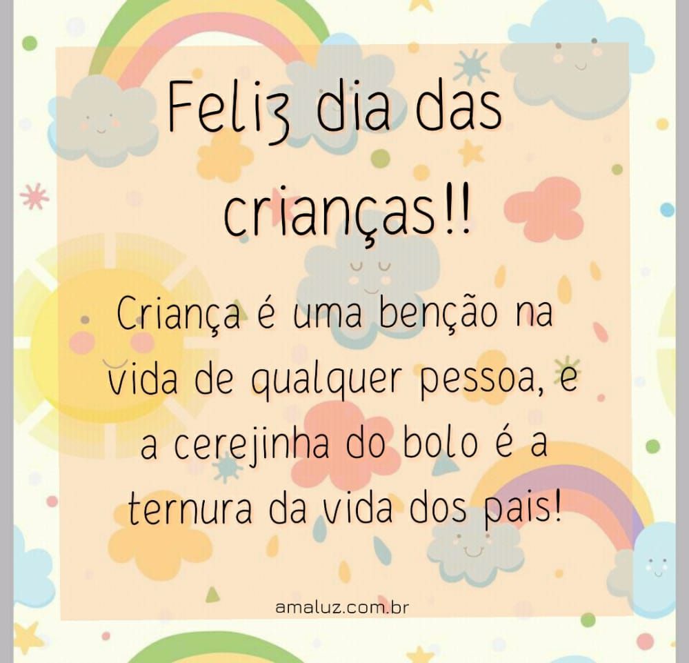 criança é benção na vida de qualquer pessoa