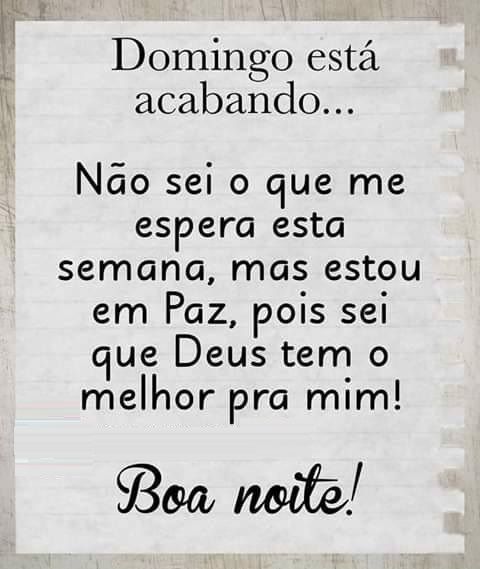 domindo esta acabando boa semana
