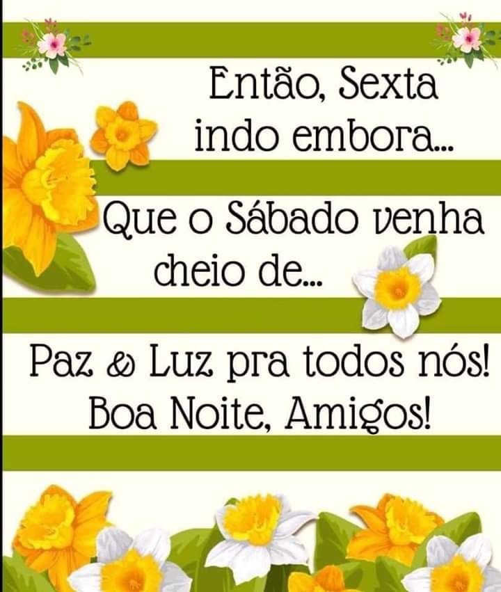 então a sexta feira esta indo embora