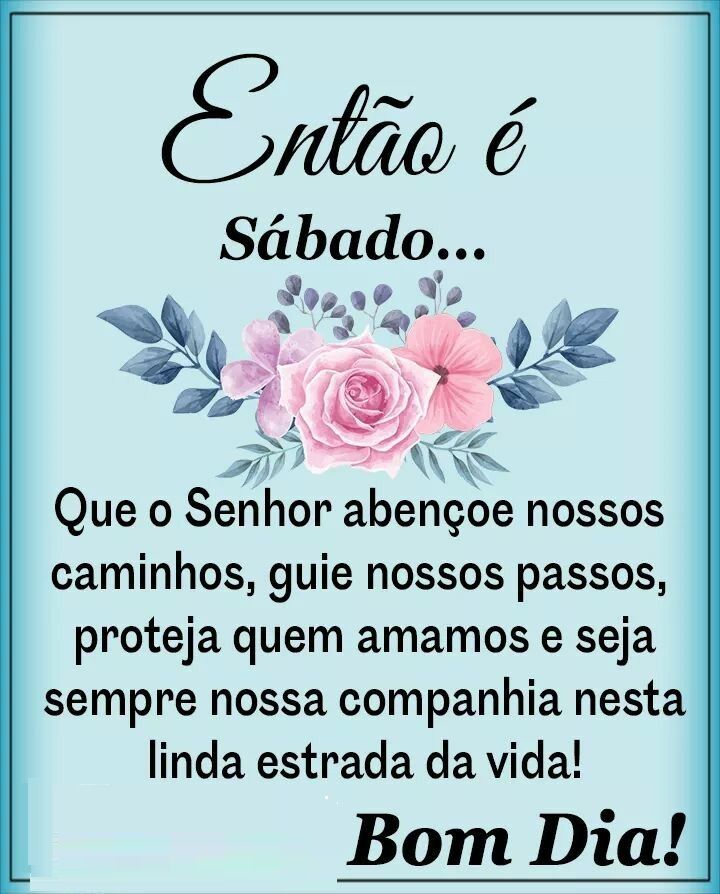 então é sábado bom dia
