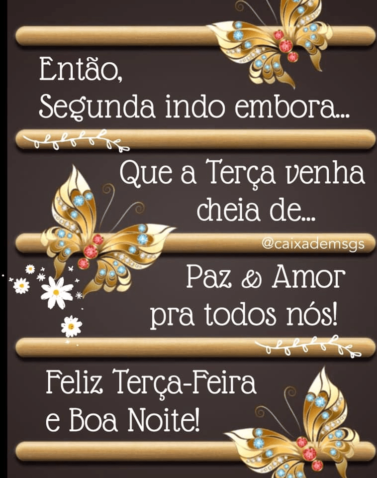 então segunda feira indo embura feliz terça feira boa noite