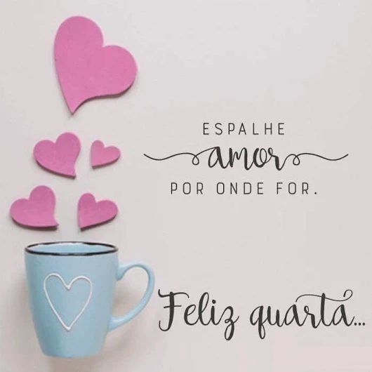 espelhe amor por onde for, bom dia quarta
