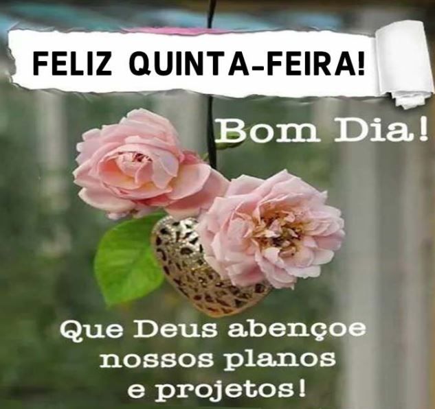 feliz quinta feira tenha um bom dia