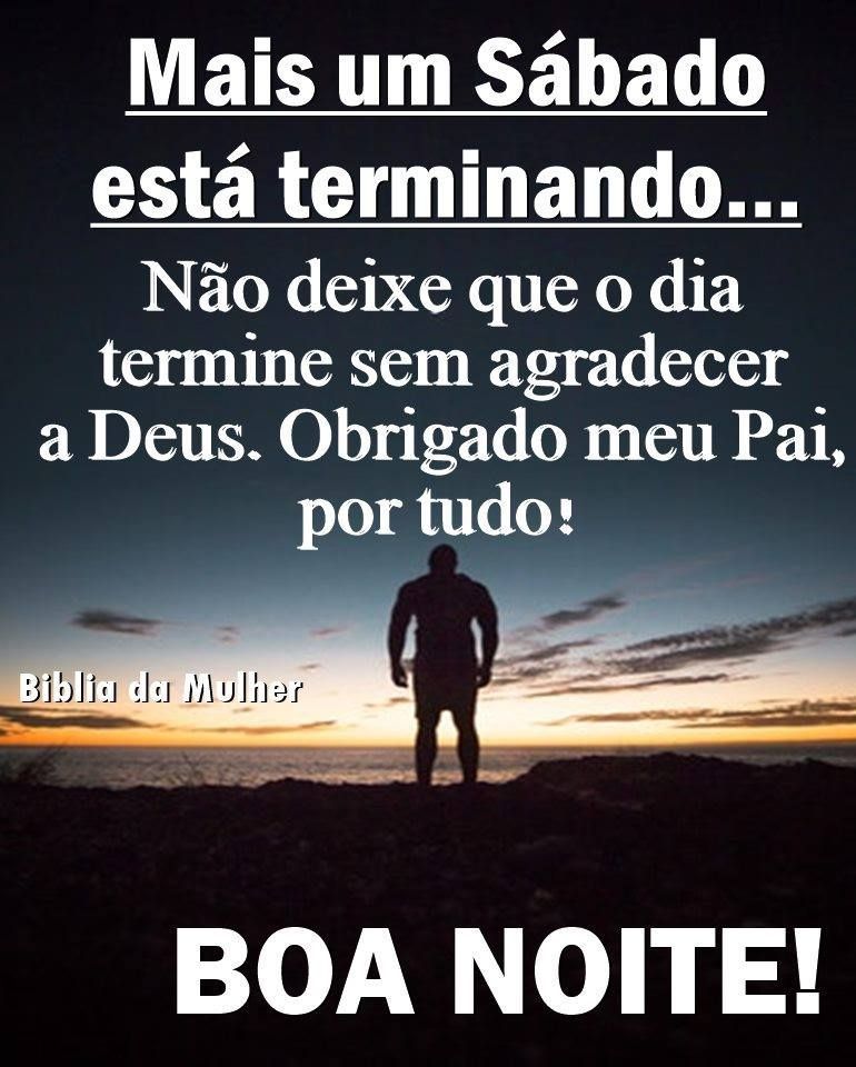 mais um sábado terminando boa noite