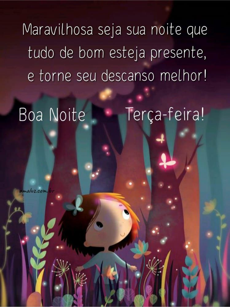 maravilhosa seja sua noite de terça feira