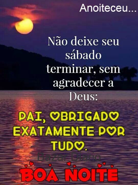 não deixa seu sábado acaba sem agradece a Deus