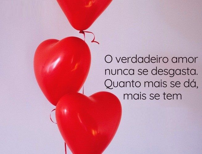 o verdadeiro amor nunca desgasta lindas frases de amor