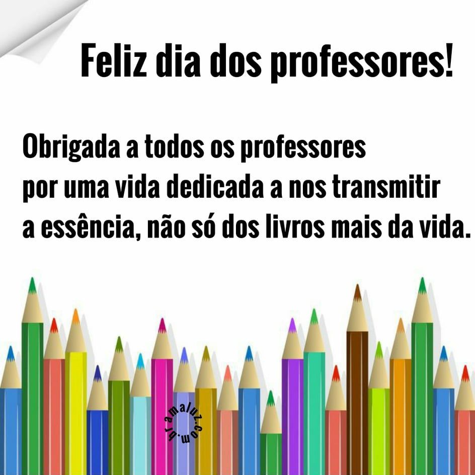 obrigada a todos os professores por dedicarmos a nos