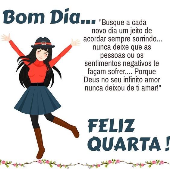 quarta feira feliz bom dia a todos