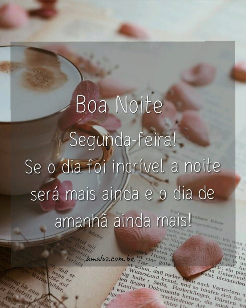 se o dia foi incrível a noite sera ainda mais