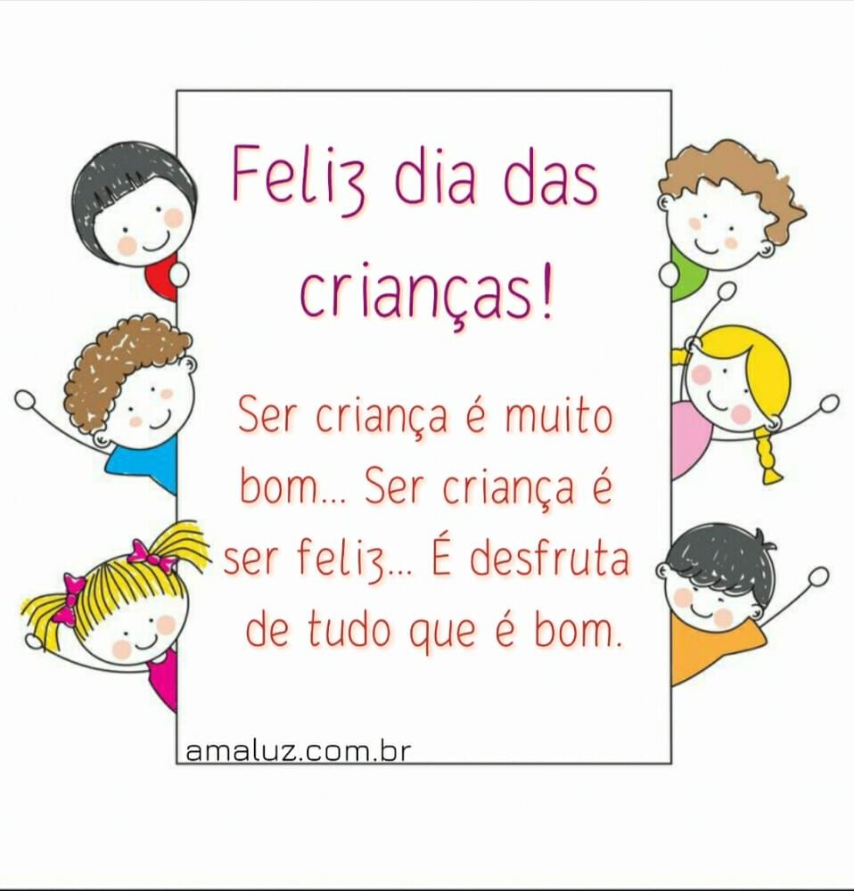 ser criança é muito bom feliz dia das crianças