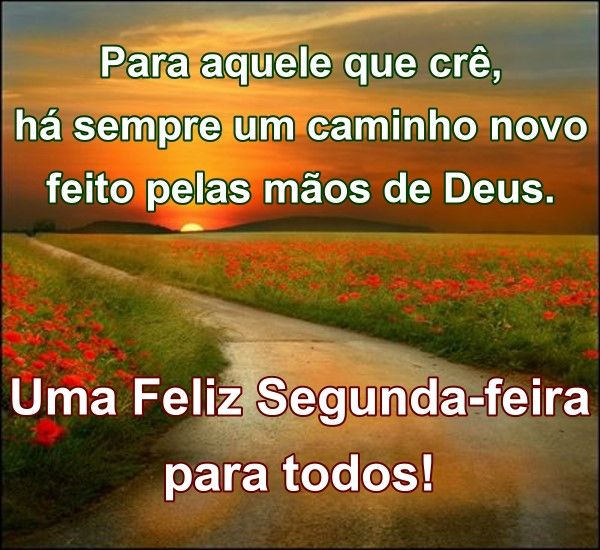 uma feliz segunda feira para todos