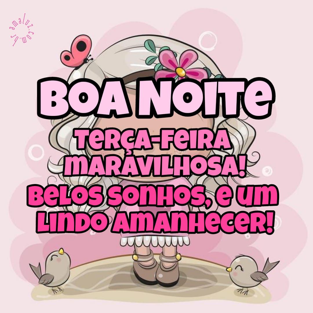 Figurinhas de Boa Noite Terça-feira com Carinho e Bênção