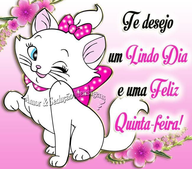 Desejo um lindo dia de quinta feira