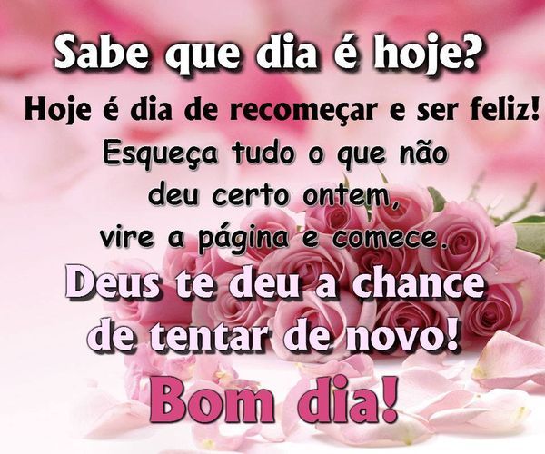 Deus te deu uma nova chance bom dia imagens bonitas