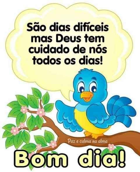 Deus tem cuida de nós bom dia