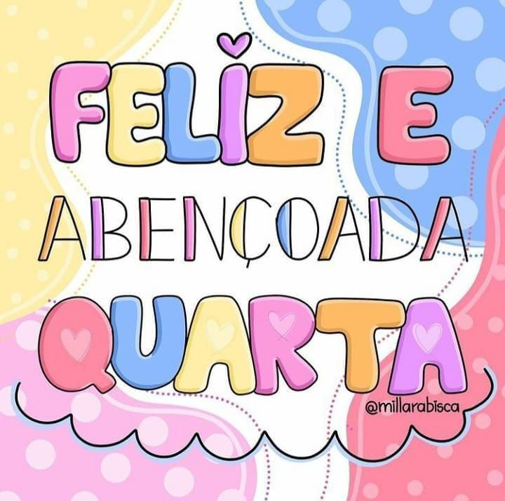 Feliz quarta feira abençoada