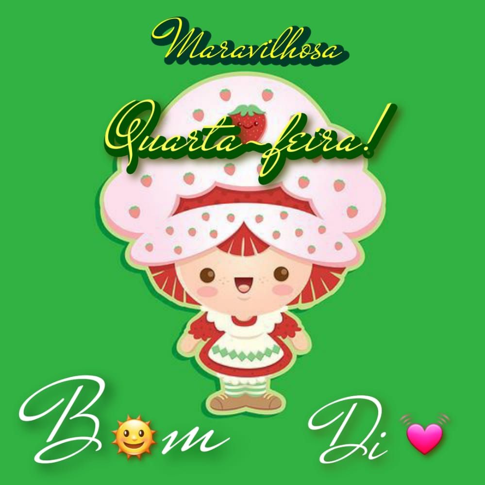 Maravilhosa quarta feirs