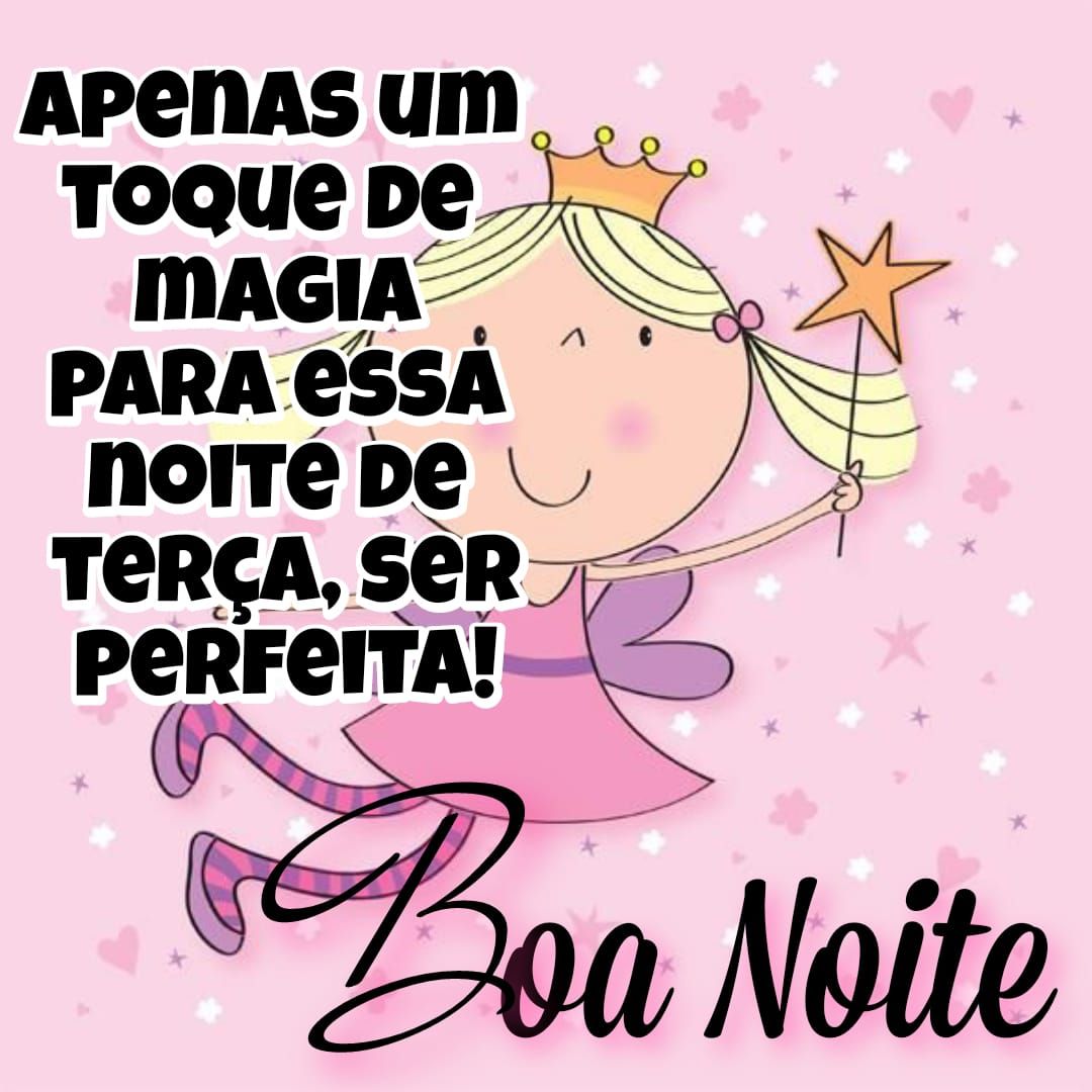 Noite de terça feira perfeita