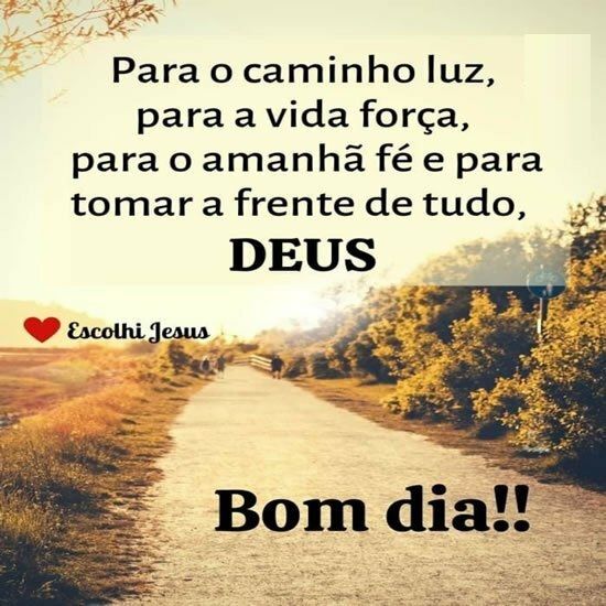 Para o nosso caminho luz bom dia imagens