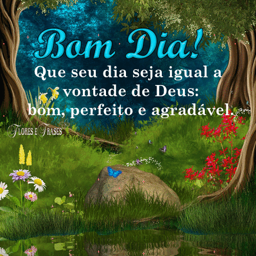 Que seu dia seja igual a vontade de Deus bom dia gifs