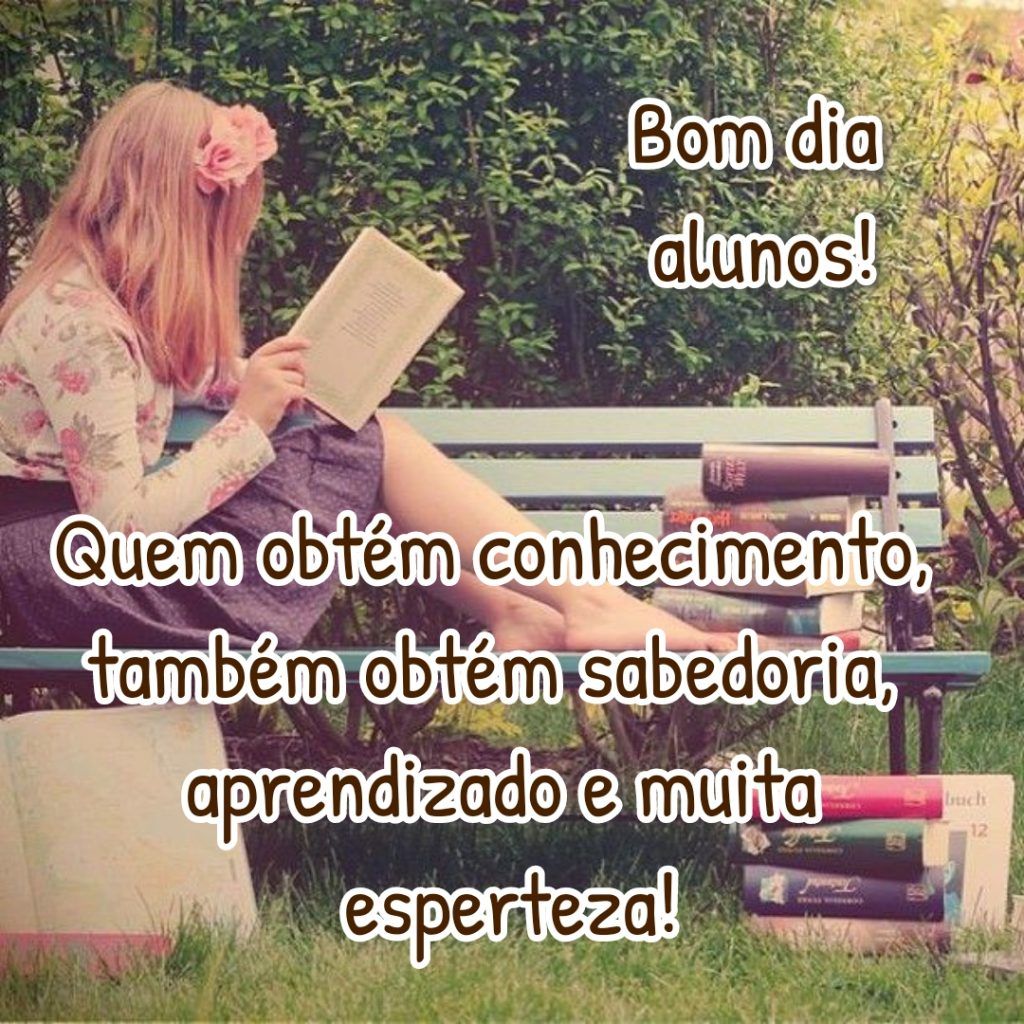 Sabedoria alunos bom dia