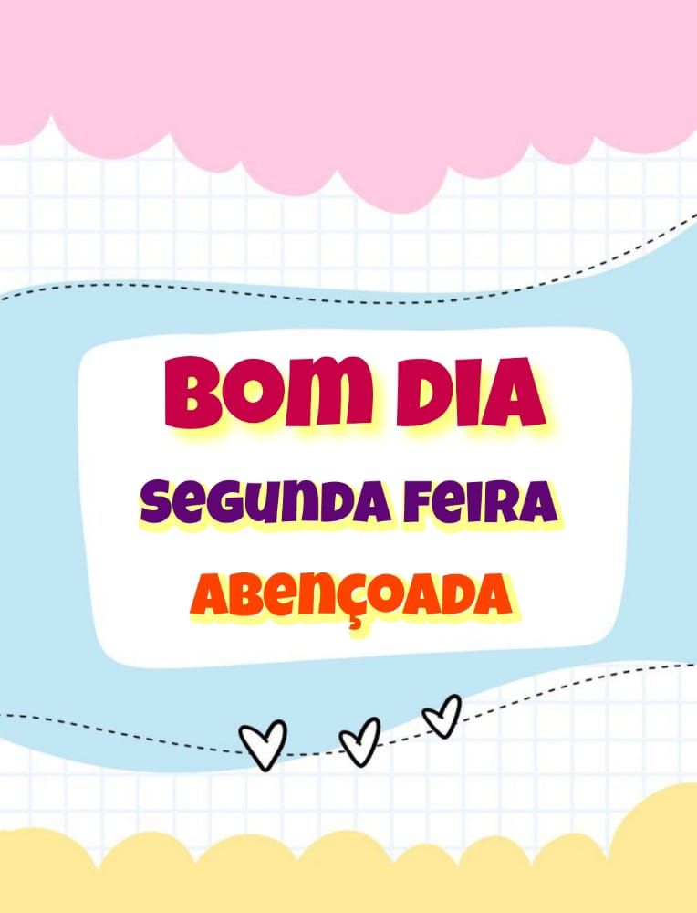 Segunda feira abençoada