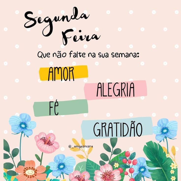 Segunda feira de coisas boas