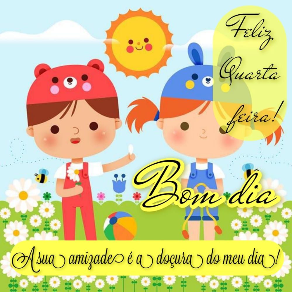 Uma feliz quarta feira