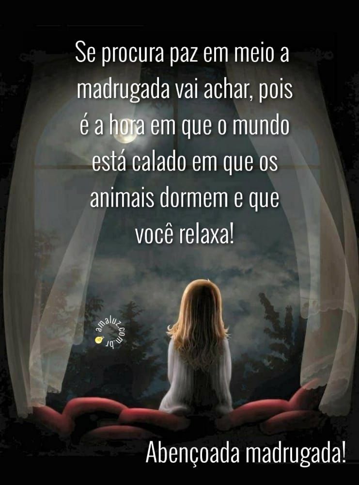 abençoada madrugada