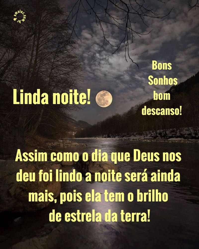assim como o dia Deus vai nos concede uma lina noite