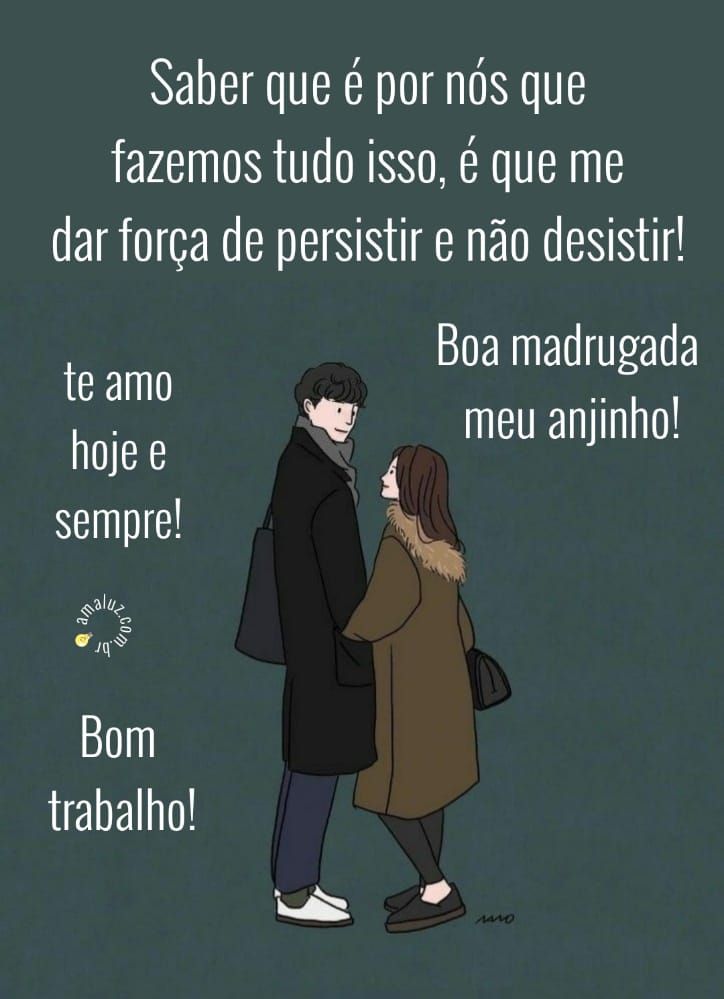 boa madrugada meu anjinho