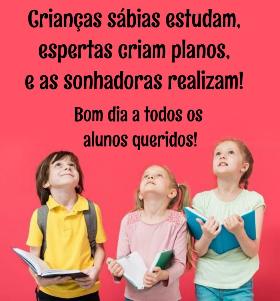 bom dia a todos os alunos querido imagens