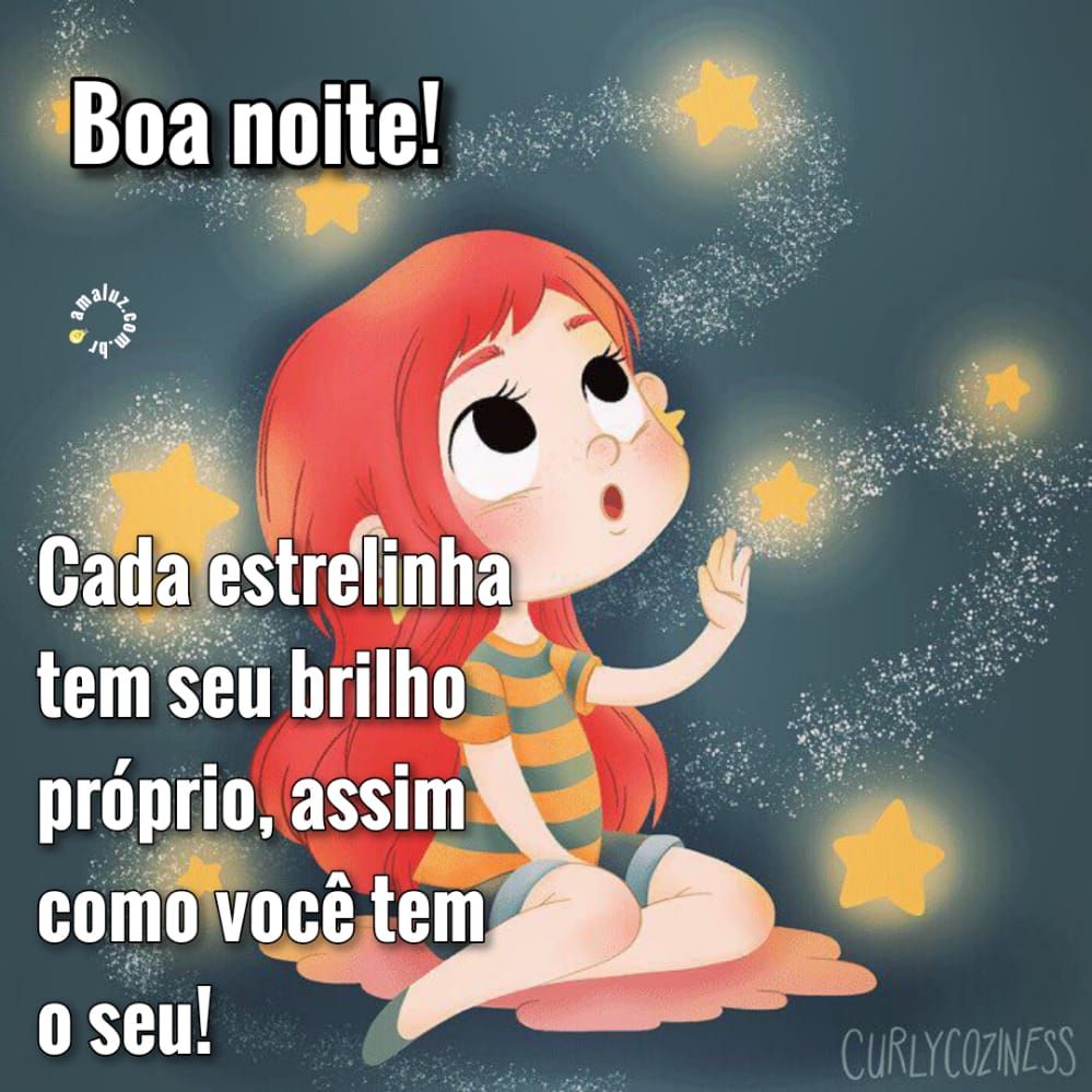cada estrelinha tem seu brilho assim como você tem o seu