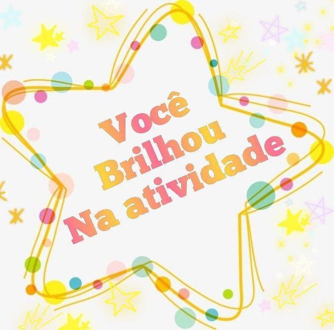 você brilhou na atividade alinos