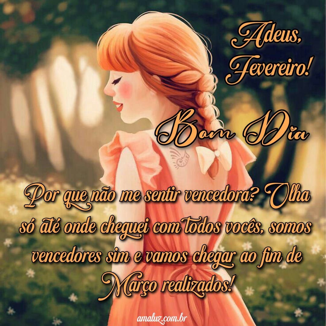 Adeus fevereiro, bem vindo março