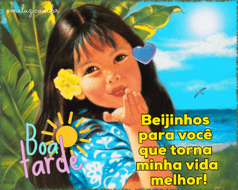Beijinhos para você que torna minha tarde melhor