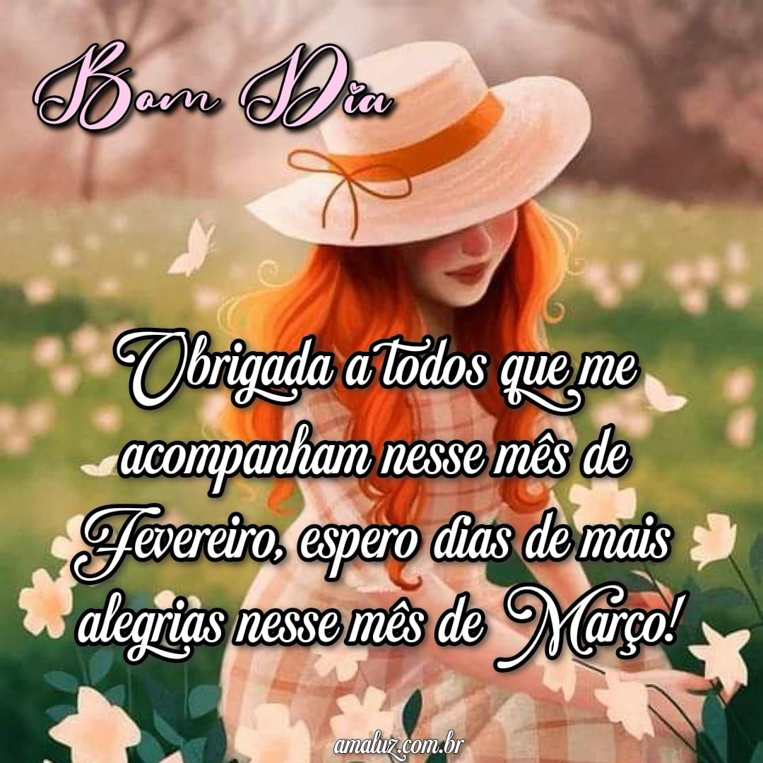 Bem vindo março, com um bom dia