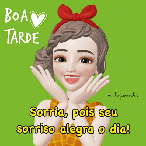 Boa tarde, sorria, pois sorrir alegra o dia