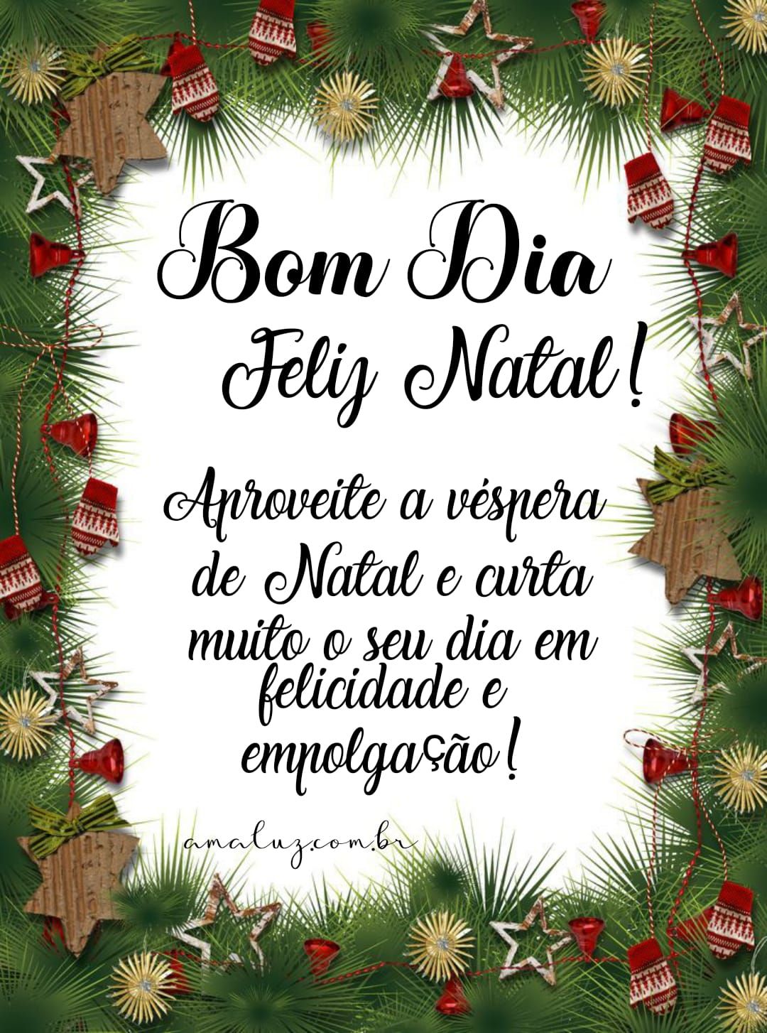 Bom dia, aproveite a véspera de natal