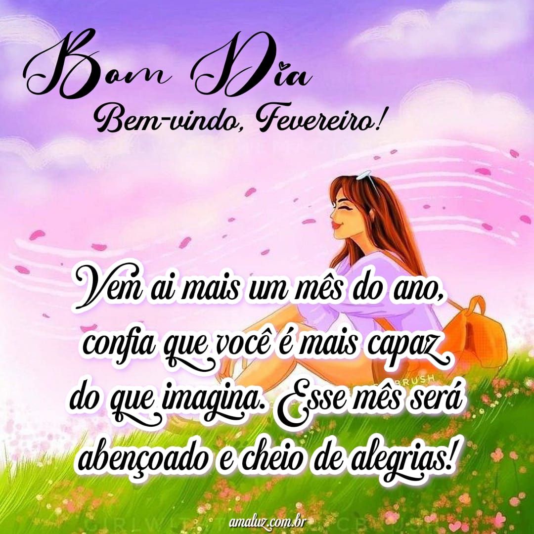 Bom dia bem vindo fevereiro