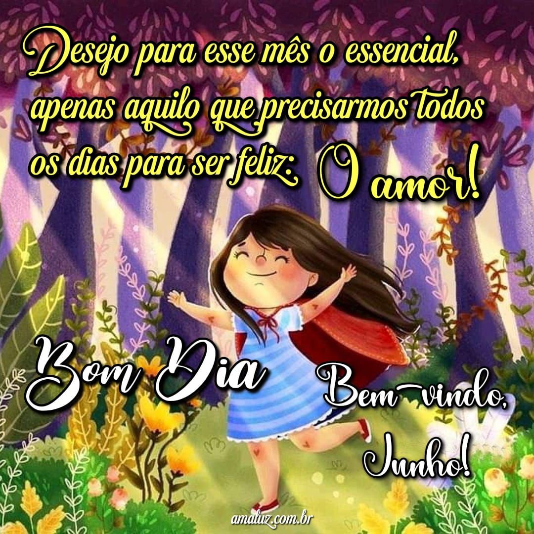 Bom dia de junho, bem vindo