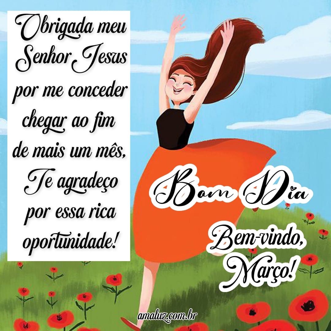 Bom dia feliz pela chegada de um novo mês de março
