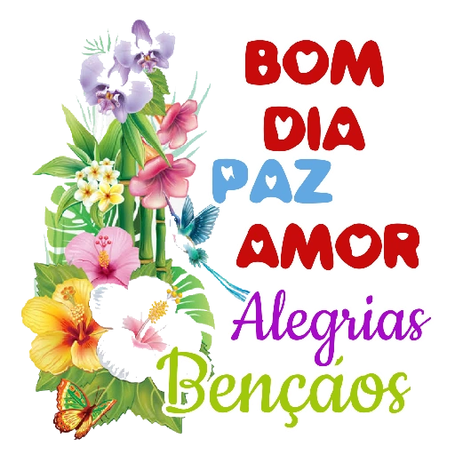 Bom dia paz, amor e bênçãos