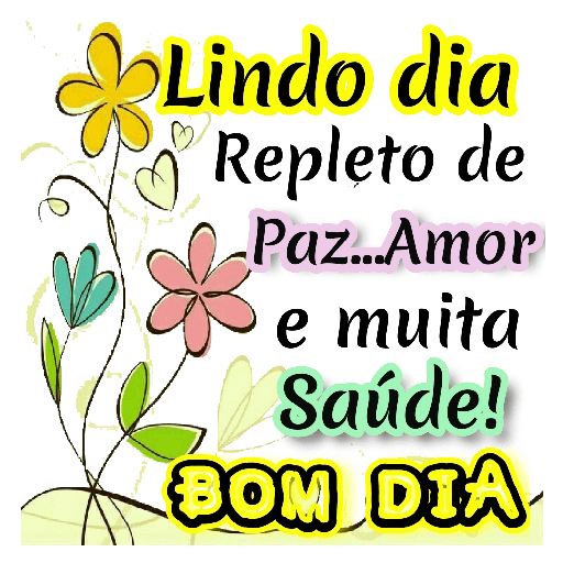 Bom dia repleto de saúde paz e todo de ótimo