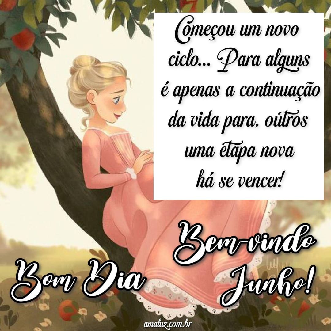 Começou um novo ciclo bem vindo junho